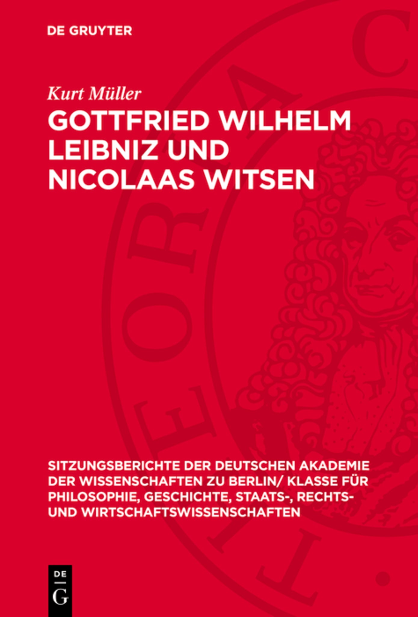 Gottfried Wilhelm Leibniz und Nicolaas Witsen